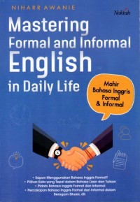 Mastering Formal and Informal English in Day Life