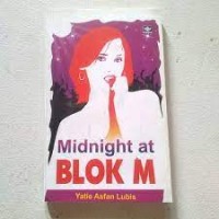 Midnight At Blok M