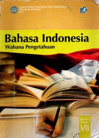 Bahasa Indonesia Wahana Pengetahuan SMP/MTs Kelas VII