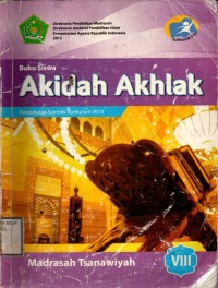 Akidah Akhlak untuk Madrasah Tsanawiyah Kelas VIII | Buku Siswa