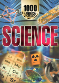 1000 Things You Should Know About Science