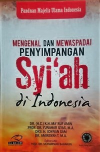 Mengenal dan Mewaspadai Penyimpangan Syi'ah di Indonesia
