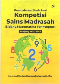 Pembahasan Soal-Soal Kompetisi Sains Madrasah Bidang Matematika Terintegrasi Jenjang MTs/SMP