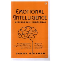 Emotional Intelligence : Kecerdasan Emosional