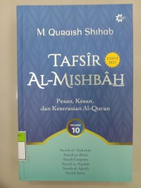 Tafsir Al-Mishbah : Pesan, Kesan dan Keserasian Al-Quran (10) Edisi 2021