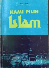 Kami Pilih Islam