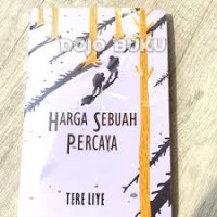 Harga Sebuah Percaya