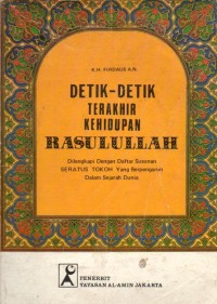 Detik-Detik Terakhir Kehidupan Rasulullah