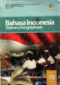 Bahasa Indonesia Wahana Pengetahuan SMP/MTs Kelas VIII