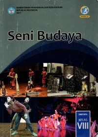 Seni Budaya untuk SMP/MTs Kelas VIII (2017)