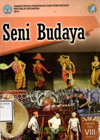 Seni Budaya untuk SMP/MTs Kelas VIII Semester 1 (2014)