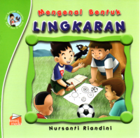 Mengenal Bentuk Lingkaran