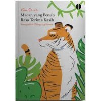 Macan yang Penuh Rasa Terima Kasih