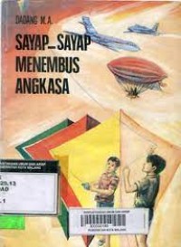 SAYAP - SAYAP MENEMBUS ANGKASA