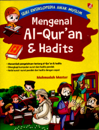 Seri Ensiklopedia Anak Muslim : Mengenal Al-Qur'an & Hadits