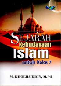 Sejarah Kebudayaan Islam untuk Kelas 7