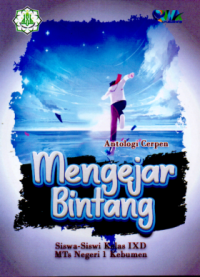 Mengejar Bintang : Antologi Cerpen