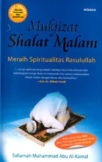 Mukjizat Shalat Malam : Meraih Spiritual Rasulullah