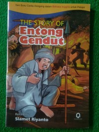 THE STORY OF ENTONG GENDUT