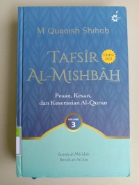 Tafsir Al-Mishbah : Pesan, Kesan dan Keserasian Al-Quran (3) Edisi 2021