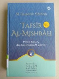 Tafsir Al-Mishbah : Pesan, Kesan dan Keserasian Al-Quran (6) Edisi 2021