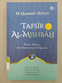 Tafsir Al-Mishbah : Pesan, Kesan dan Keserasian Al-Quran (9) Edisi 2021