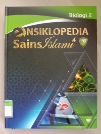 Ensiklopedia Sains Islami Jilid 3 Biologi 2
