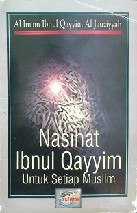 Nasihat Ibnul Qayyim untuk Setiap Muslim