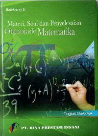Materi, Soal dan Penyelesaian Olimpiade Matematika Tingkat SMA/MA