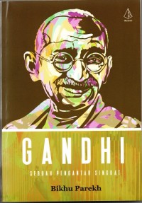 Gandhi : Sebuah Pengantar Singkat