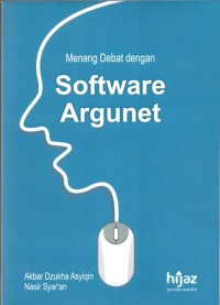 Menang Debat dengan Software Argunet