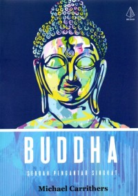 Buddha : Sebuah Pengantar Singkat
