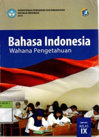 Bahasa Indonesia Wahana Pengetahuan SMP/MTs Kelas IX