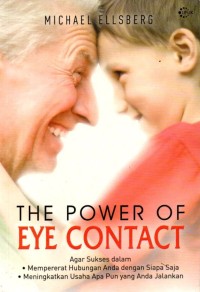 The Power of Eye Contact