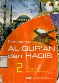 Pemahaman Al-Qur'an dan Hadis 2 untuk Kelas VIII Madrasah Tsanawiyah