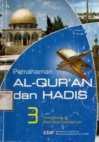 Pemahaman Al-Qur'an dan Hadis 3 untuk Kelas IX Madrasah Tsanawiyah