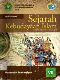 Sejarah Kebudayaan Islam Kelas VII Madrasah Tsanawiyah | Buku Siswa
