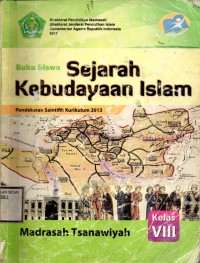 Sejarah Kebudayaan Islam Kelas VIII Madrasah Tsanawiyah | Buku Siswa