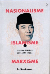 Nasionalisme, Islamisme, Marxisme