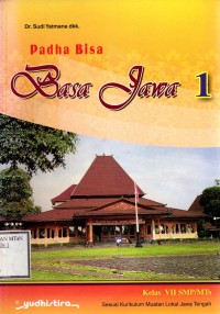 Image of Padha Bisa Basa Jawa  1 Kelas VII SMP/MTs