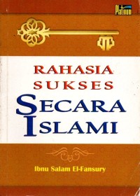 Rahasia Sukses Secara Islam