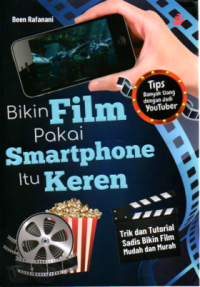 Image of Bikin Film Pakai Smartphone itu Keren