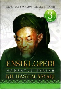 Image of Ensiklopedi Hadratus Syaikh KH. Hasyim Asy'ari Jilid 3