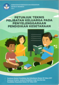 Image of Petunjuk teknis pelibatan keluarga pada penyelenggaraan pendidikan kesetaraan
