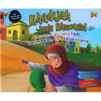 Khadijah binti Khuwalid (Perempuan yang Taat, Dermawan dan Sederhana)