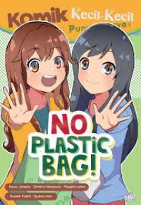 NO PLASTIC BAG!
