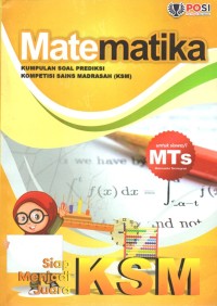 Kumpulan Soal Prediksi Kompetisi Sains Madrasah (KSM) : Matematika