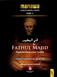 Fathul Majid; Panduan Pemurnian Tauhid Jilid 1