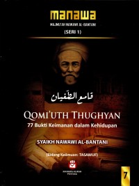 Qomi'uth Thughyan; 77 Bukti Keimanan dalam Kehidupan Jilid 7