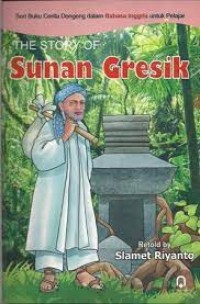 THE STORY OF SUNAN GRESIK